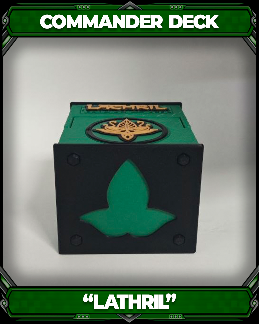 COMMANDER DECKBOX - LATHRIL
