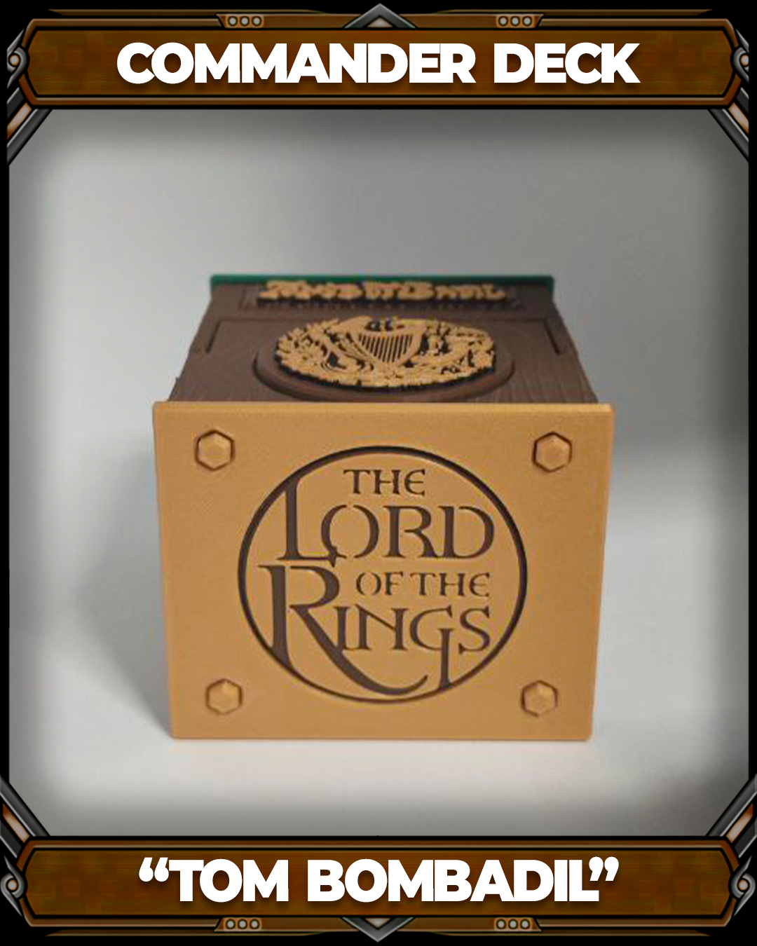 COMMANDER DECKBOX - TOM BOMBADIL - LOTR