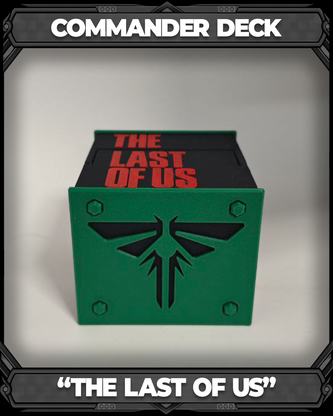COMMANDER DECKBOX - LAST OF US - SECRET LAIR