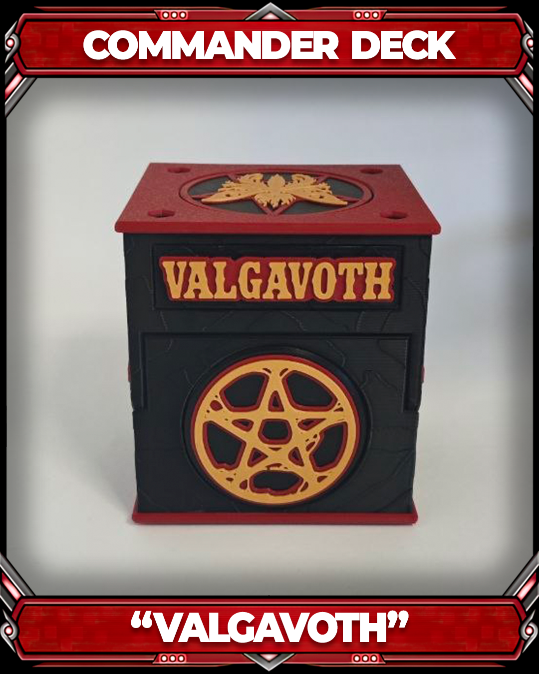 COMMANDER DECKBOX - DUSKMOURN - VALGAVOTH Iscariote Designs 3D COMMANDER DECKBOX - DUSKMOURN - VALGAVOTH Iscariote Designs 3D